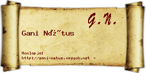 Gani Nétus névjegykártya